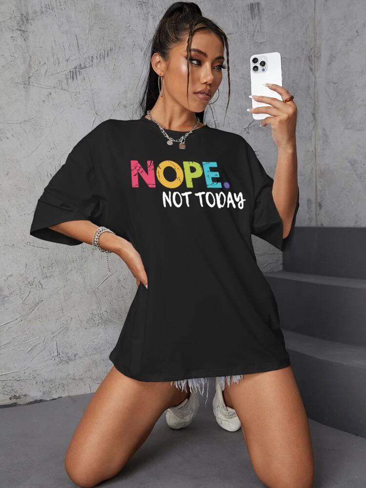 Oversized “Nope Not Today” Short Sleeves T-Shirt