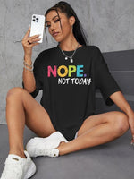 Load image into Gallery viewer, Oversized “Nope Not Today” Short Sleeves T-Shirt
