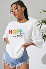 Load image into Gallery viewer, Oversized “Nope Not Today” Short Sleeves T-Shirt

